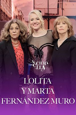 Al cielo con Lolita y Marta Fern�ndez Muro