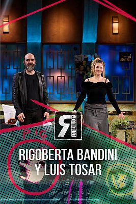 La Revuelta - Rigoberta Bandini y Luis Tosar, listos para los Goya