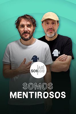 Somos mentirosos