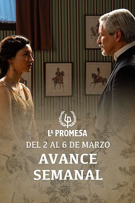 La promesa - La Promesa: Avance semanal del 2 al 6 de marzo