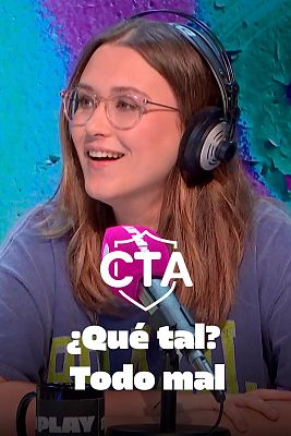 �Qu� tal? Todo mal