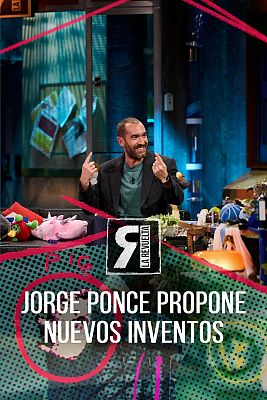 La Revuelta - Jorge Ponce tiene propuestas para nuevos inventos