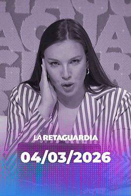 La Retaguardia - 04/03/2026