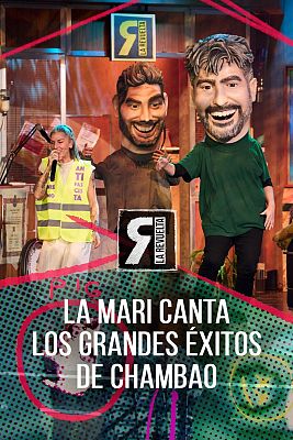 La Revuelta - La Mari canta los grandes éxitos de Chambao
