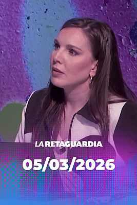 La retaguardia - La Retaguardia - 05/03/2026