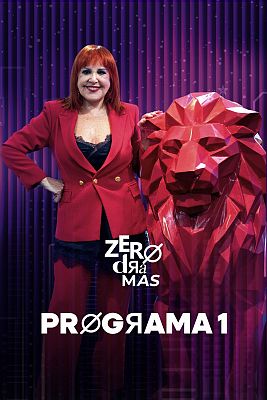 Zero dramas - Programa 1