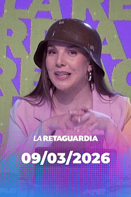 La retaguardia - La retaguardia - 09/03/2025