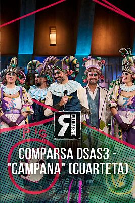 La Revuelta - La comparsa DSAS3 canta "La campana" (Cuarteta)