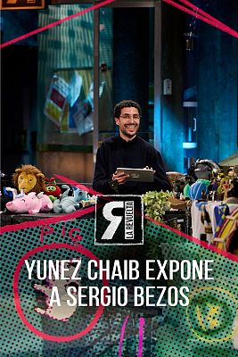 La Revuelta - La amistad íntima entre Yunez Chaib y Sergio Bezos