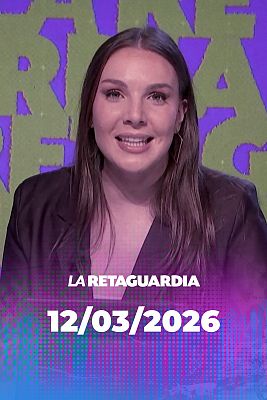 La retaguardia - La Retaguardia - 12/03/2026