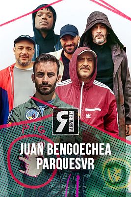 La Revuelta - Juan Bengoechea y Parquesvr