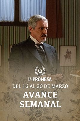 La promesa - La Promesa: Avance semanal del 16 al 20 de marzo