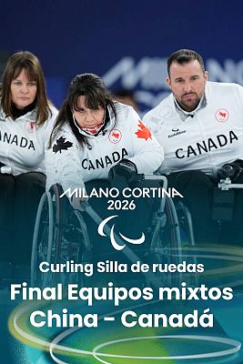 Curling en silla de ruedas: Final Equipos mixtos: China - Canadá