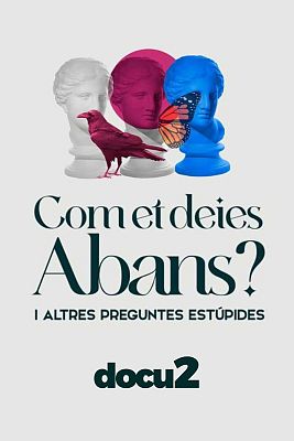 DOCU2 - Com et deies abans? I altres preguntes estúpides
