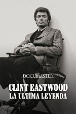 Poster de Clint Eastwood, la última leyenda