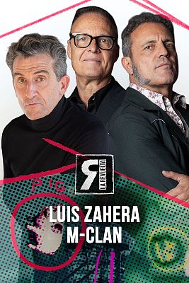 La Revuelta - Luis Zahera y M-Clan