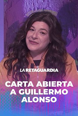 La retaguardia - Carta abierta de Nerea Pérez de las Heras a Guillermo Alonso