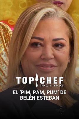 Top Chef: Dulces y Famosos - El 'Pim, pam, pum' de Belén Esteban llega a 'Top Chef'