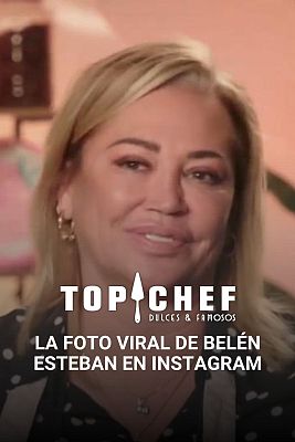Top Chef: Dulces y Famosos - La foto viral de Belén Esteban en Instagram
