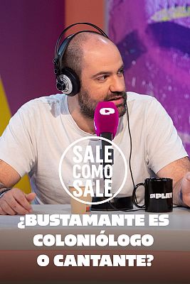 �Bustamante es coloni�logo o cantante?�