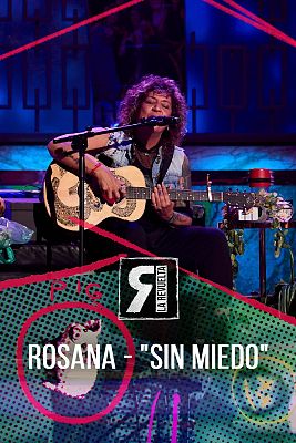 La Revuelta - Rosana - "Sin miedo"