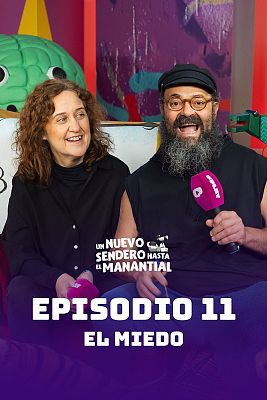 Un nuevo sendero hasta el manantial - El miedo, con Paula Carballeira