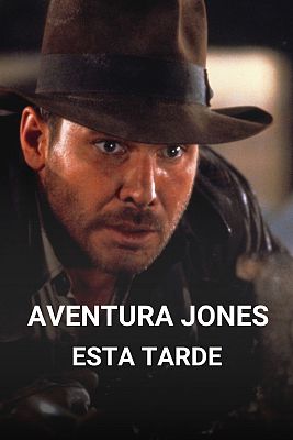 Cine internacional - 'En busca del arca perdida' e 'Indiana Jones y el templo maldito', esta tarde en La 1 y RTVE Play