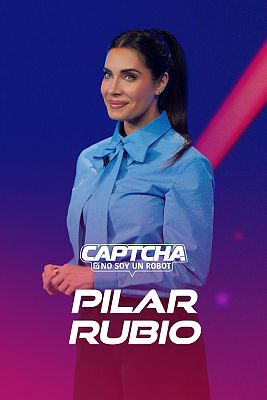 Captcha: No soy un robot - Programa 4: Pilar Rubio y el rock'n'robot