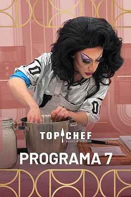 Top Chef: Dulces y Famosos - Programa 7