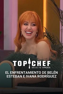 Top Chef: Dulces y Famosos - Belén Esteban se enfrenta a Ivana Rodríguez: "Me parece de muy poco respeto"