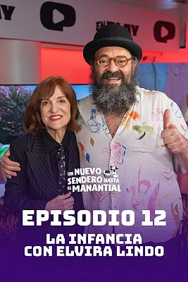 Un nuevo sendero hasta el manantial - La infancia con Elvira Lindo