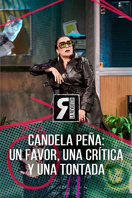 La Revuelta - Candela Peña: "un favor, una crítica y una tontada"