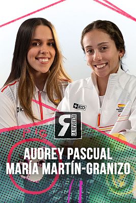 La Revuelta - Audrey Pascual y María Martín-Granizo