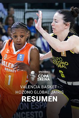 Baloncesto en RTVE - Resumen de la final de la Copa de la Reina de baloncesto: Valencia Basket - CB Jairis