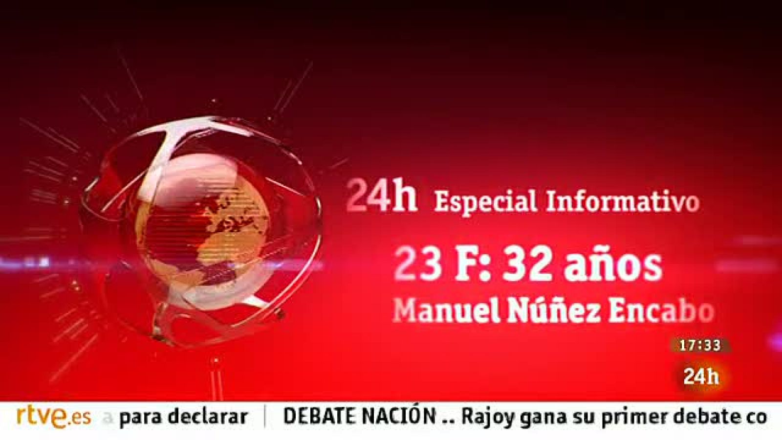 Especial informativo 24h - 23F: 32 años