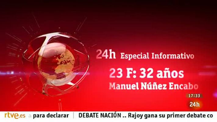 Especiales informativos - 24h - 23F: 32 años