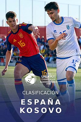 Clasificación Campeonato de Europa Sub-21. 7ª Jornada: España - Kosovo