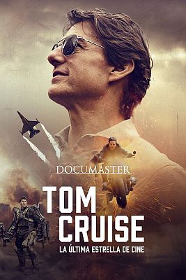 Tom Cruise: La última estrella de cine