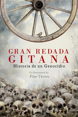 La gran redada. Historia de un genocidio - La gran redada gitana. Historia de un genocidio