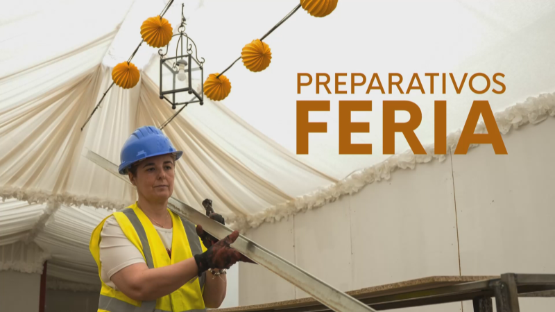 Preparativos para la Feria - Noticias Andalucía | Ver