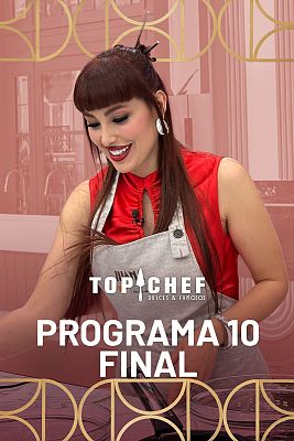Top Chef: Dulces y Famosos - Final