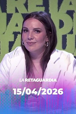 La retaguardia - La Retaguardia - 15/04/2026