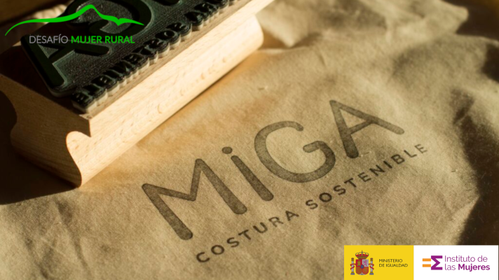 La aventura del Saber - Mujer Desafío Rural: MIGA Costura Sostenible