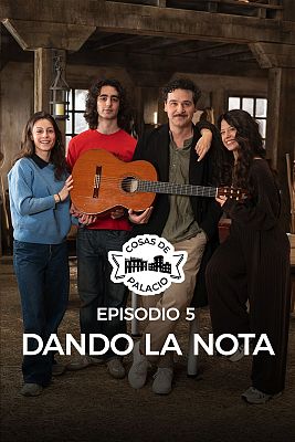 Cosas de palacio - Dando la nota