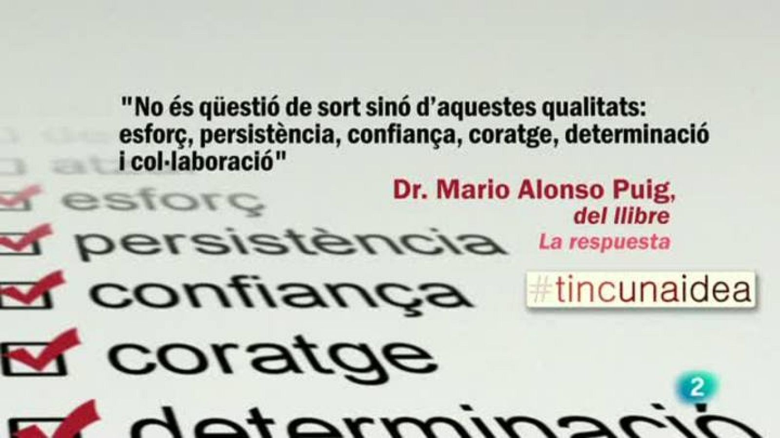 Tinc una idea - TUI - Dr. Mario Alonso Puig