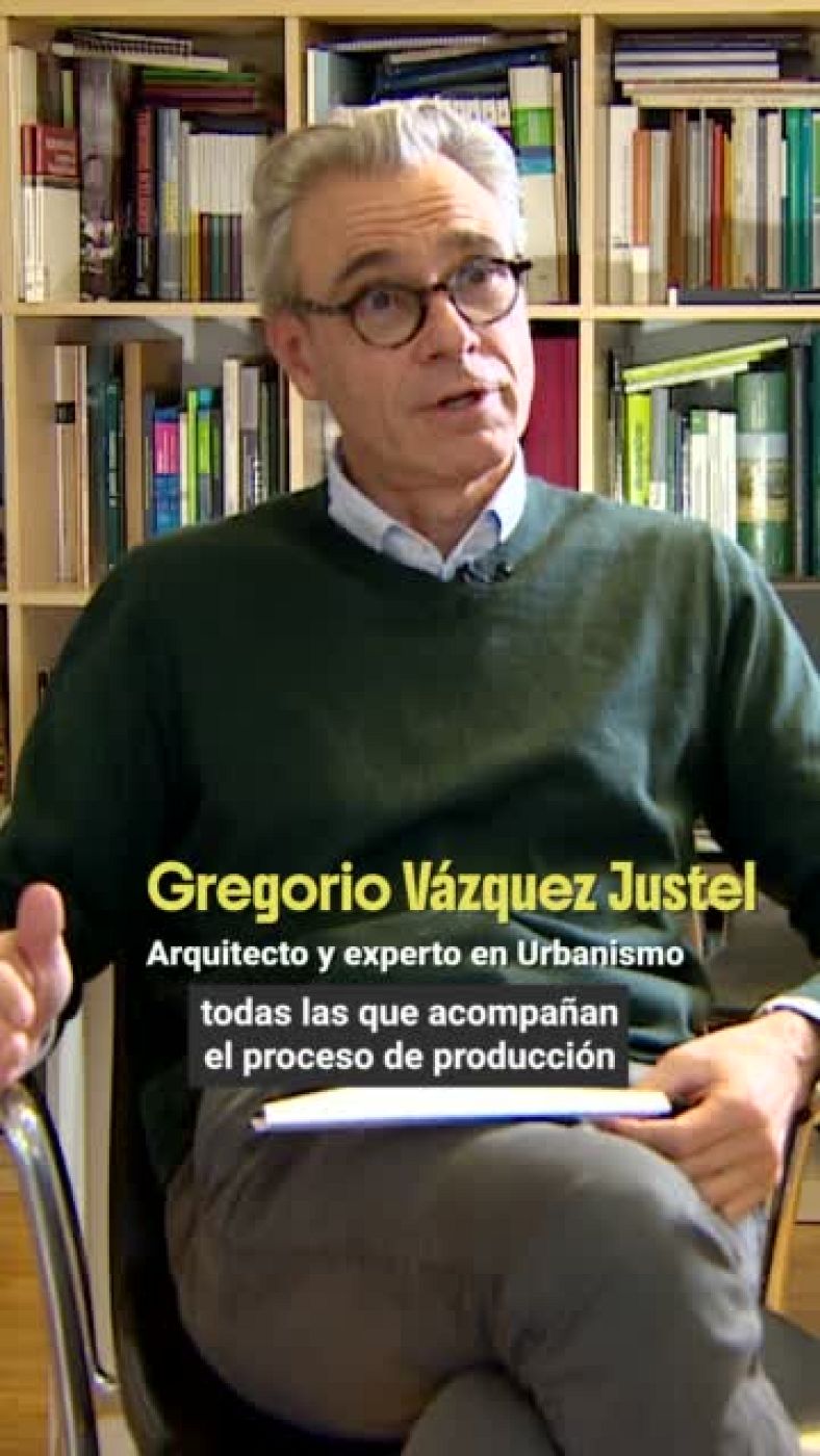 Gregorio Vázquez Justel, arquitecto y experto en Urbanismo, sobre la necesidad de reactivar el suelo - Para entrar a vivir | Ver