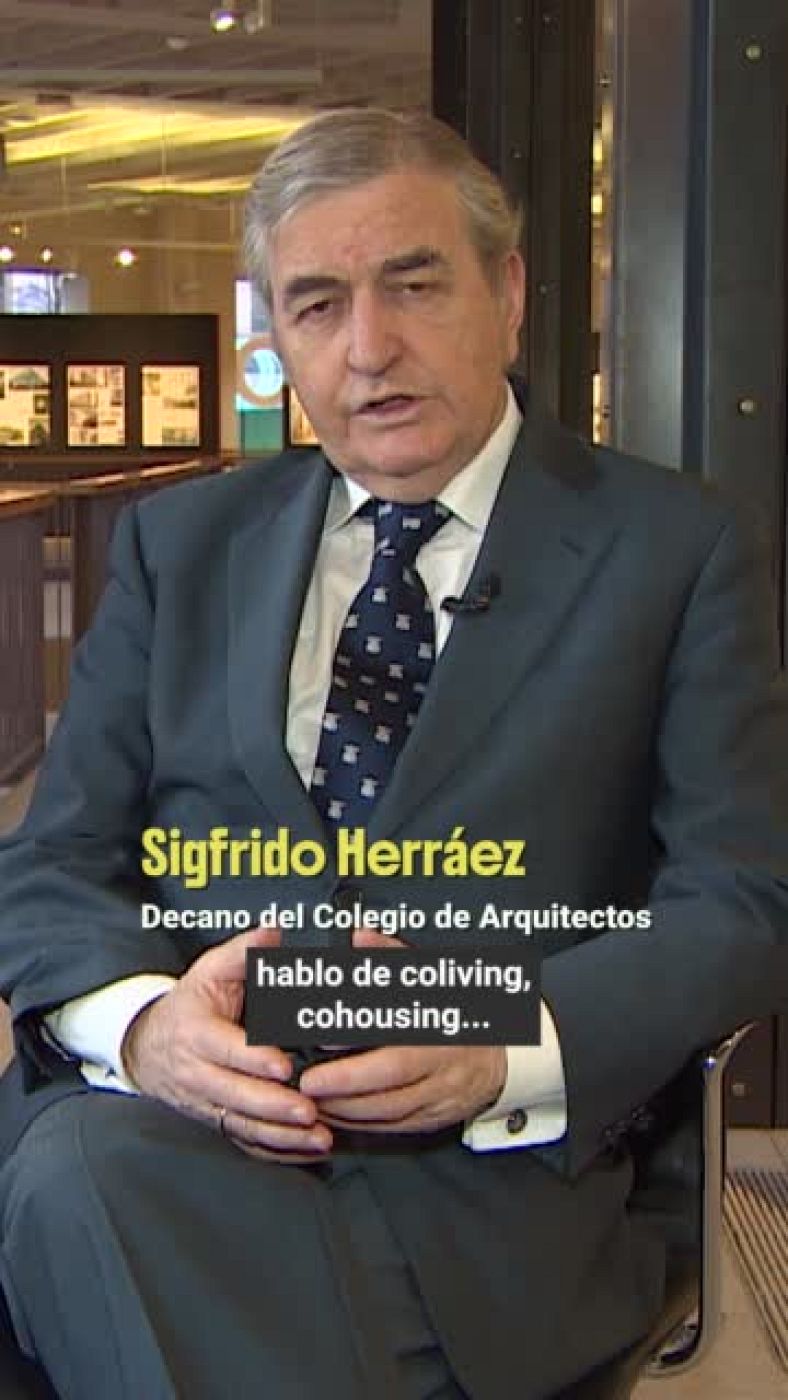 Sigfrido Herráez, decano del Colegio de Arquitectos, sobre las nuevas formas de compartir vivienda - Para entrar a vivir | Ver