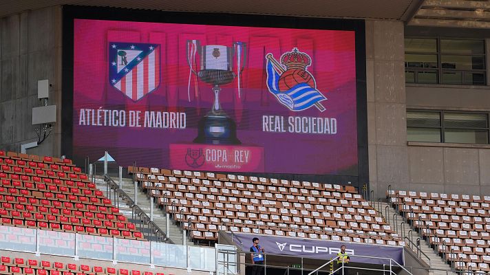 Copa del Rey - Copa del Rey. Final previo: Club Atlético de Madrid - Real Sociedad 