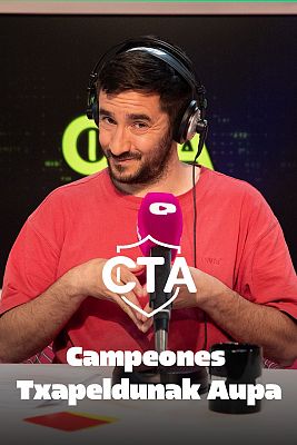Campeones Txapeldunak Aupa