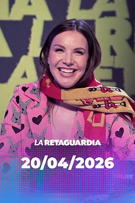 La retaguardia - La Retaguardia - 20/04/2026